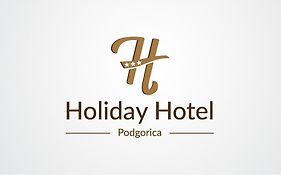 Hotel Holiday Подгориця Exterior photo